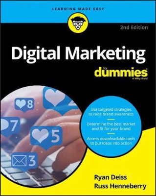  Digital Marketing for Dummies: Uma Jornada Colorida e Intuitiva pelo Mundo do Marketing Online