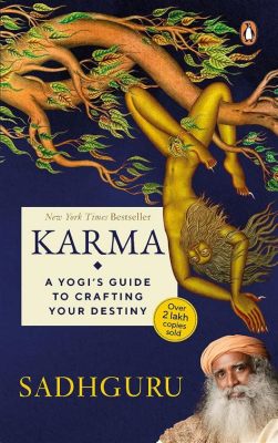  Karma: A Yogi's Guide to Mastering Your Destiny - Uma Jornada Interior para o Autoconhecimento e Realização